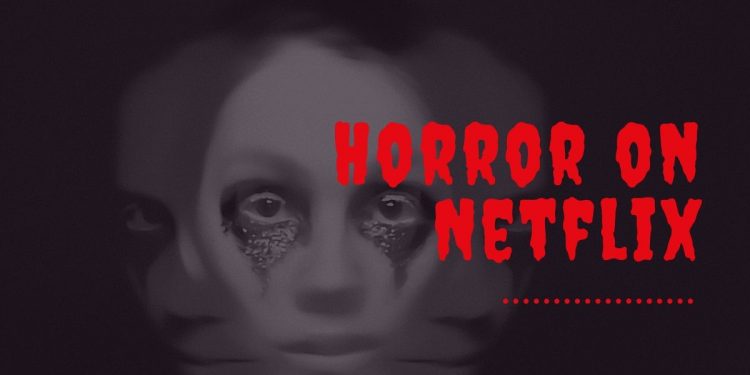 Best Horror Movies on Netflix 2020