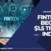 Fintech to become a $1.5 trillion industry